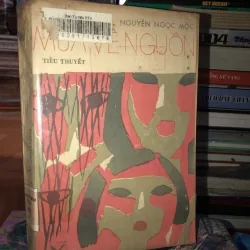 Mưa về nguồn - Nguyễn Ngọc Mộc 