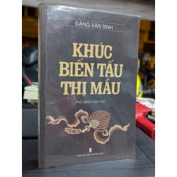 KHÚC BIẾN TÂÚ THỊ MẦU - ĐẶNG VĂN SINH 222340