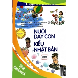 (TẶNG BOOKMARK) Nuôi dạy con kiểu Nhật Bản - Bản đen trắng - Akehashi Daiji - 2019 - TÂM LÝ GIÁO DỤC