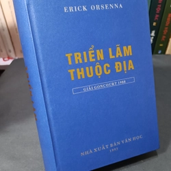 Triển lãm thuộc địa (Erik Orsenna)