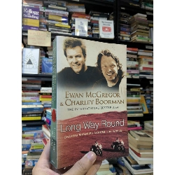 Long way round - Ewan McGregor & Charley Boorman