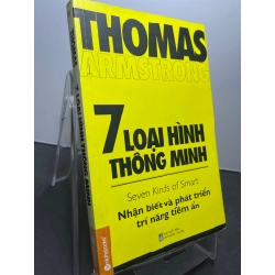 7 loại hình thông minh 2014 mới 80% ố bẩn bụng sách chữ ký trang đầu gạch bút xanh Thomas Armstrong HPB1607 KỸ NĂNG