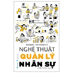 Human Resources - Nghệ Thuật Quản Lý Nhân Sự - Lê Tiến Thành