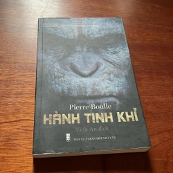 II Tiểu Thuyết Khoa Học Viễn Tưởng: Hành Tinh Khỉ - Pierre Boulle - 2017