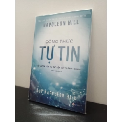 Công Thức Tự Tin Để Vươn Tới Sự Tự Lập Và Thành Công Napoleon Hill New 100% HCM.ASB0302 354423