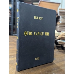 Quốc văn cụ thể - Ưu Thiên Bùi Kỷ ( in lần thứ nhất 1932 ) 1004816