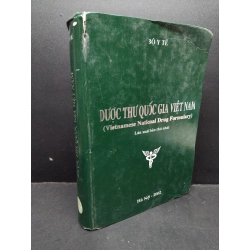 Dược thư quốc gia Việt Nam Bộ y tế mới 80% bẩn bìa, ố nhẹ, cong bìa, tróc bìa, tróc gáy 2003 HCM.ASB3010