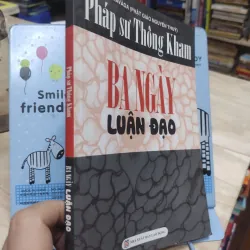 Sách: Ba Ngày Luận Đạo (B1) Tác giả: Pháp sư Thông Kham 694053