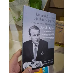 [Sách Cũ SCGR] Lời tự thú của một bậc thầy quảng cáo mới 90% bẩn nhẹ 2017 HCM0308 MARKETING KINH DOANH