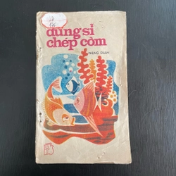 II Tựa sách: Dũng Sĩ Còm - Phùng Quán - 1987