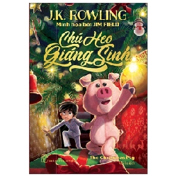 Chú heo Giáng Sinh - J.K. Rowling 2022 New 100% HCM.PO