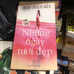 Những ngày tươi đẹp - Đoàn Thạch Biền