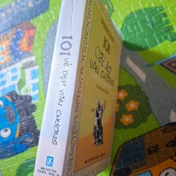 101 Vẻ Đẹp Văn Chương Việt Nam & Thế Giới 784991