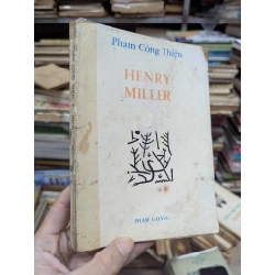 Henrry Miller - Phạm Công Thiện 130129