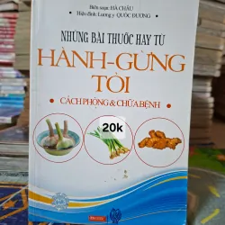 Những bài thuốc hay từ Hành - Gừng - Tỏi: Cách phòng & chữa bệnh