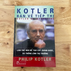 II Sách Kinh Tế: Kotler Bàn Về Tiếp Thị - PHILIP KOTLER - 2007