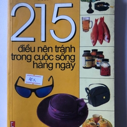 215 ĐIỀU NÊN TRÁNH TRONG CUỘC SỐNG  234 trang, nxb: 2002