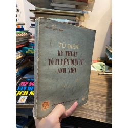 Từ điển kỹ thuật vô tuyến điện tử Anh - Việt - Phạm Văn Bảy