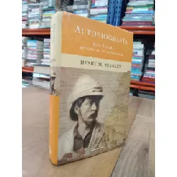 Autobiografía: Bula matari, historia de un explorador - Henry M. Stanley