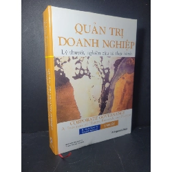 Quản trị doanh nghiệp lý thuyết nghiên cứu và thực hành (bìa cứng) 2012 mới 70% bẩn bìa, ố nhẹ, ẩm, có vệt nước H.Kent Baker & Ronald Anderson HCM0906 GIÁO TRÌNH, CHUYÊN MÔN