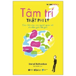 Tâm Trí Thật Phi Lý - Daniel Richardson 142454