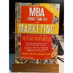 [Phiên Chợ Sách Cũ] MBA Trong Tầm Tay - Chủ Đề Marketing - Alexander Hiam, Charles DSchewe-NXB NXB Tổng hợp TP.HCM 0506 467691