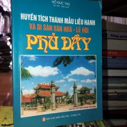 Huyền tích Thánh mẫu Liễu Hạnh và di sản văn hoá - Lễ hội Phủ Dày