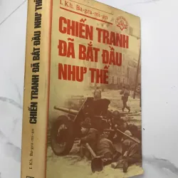 I. Kh. Ba-gra-mi-an - Chiến Tranh Đã Bắt Đầu Như Thế