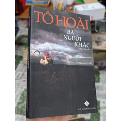 Ba người khác - Tô Hoài 129292