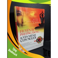 (TẶNG BOOKMARK) Huyền bí phương đông và vận mệnh con người mới 70% ố ẩm có viết trang đầu gấp bìa 2010 RBK1001 Thái Uyên - Vũ Đức TÂM LINH - TÔN GIÁO - THIỀN