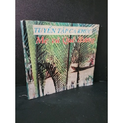 [Phiên Chợ Sách Cũ] Tuyển tập ca khúc mẹ và quê hương 1996 - Nhiều tác giả 0506