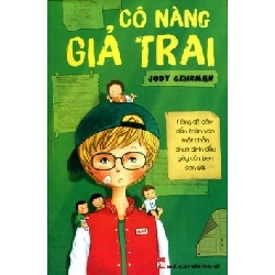 Cô nàng giả trai - Jody Gehrman STB3215 Văn học