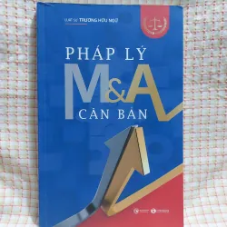 PHÁP LÝ M&A CĂN BẢN - Luật sư TRƯƠNG HỮU NGỮ