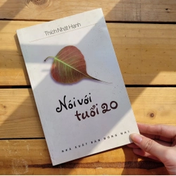 Nói với tuổi 20 - Thích Nhất Hạnh