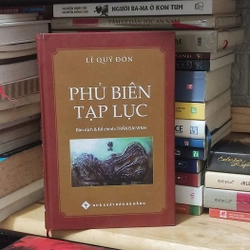 PHỦ BIÊN TẠP LỤC - LÊ QUÝ ĐÔN