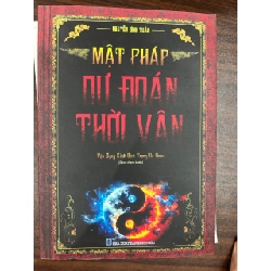 Mát Pháp Dụ Đoán Thời Vận - Nguyễn Đình Tuấn