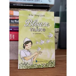 Blouse trắng- Trần Thuý Lành