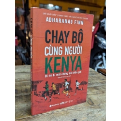 CHẠY BỘ CÙNG NGƯỜI KENYA - ADHARANAD FINN