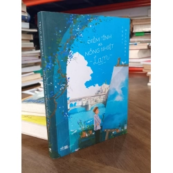 Điềm tĩnh và nồng nhiệt ( Lam ) - Tsuji Hitonari