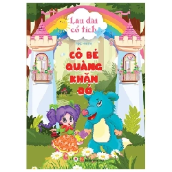 Lâu Đài Cổ Tích - Cô Bé Quàng Khăn Đỏ - Ngọc Phượng (Mới 100%) Truyện thiếu nhi, Huy Hoàng - SÁCH ĐẠI HỌC