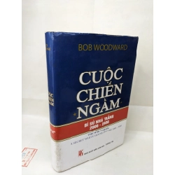 Cuộc chiến ngầm - Bí sử Nhà Trắng 2006-2008 132322