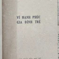 Vì hạnh phúc gia đình trẻ - tác giả Đặng Kim Thanh 707779