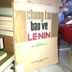 Chúng tôi bảo vệ lenin