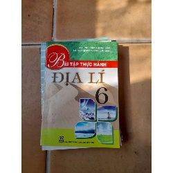 Bài Tập Thực Hành Địa Lí 6 - Mai Phú Thanh, Lê Quang Minh, Đông Phương 2015 (Tham khảo - luyện thi) VAVO1304-AK3T3