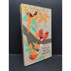 (TẶNG BOOKMARK) Con gái người bán chim Nguyễn Kiên mới 90% bẩn bìa, ố vàng 2016 RBK.ASB3010