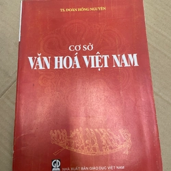 Cơ sở Văn Hoá Việt Nam - NXB Giáo Dục Việt Nam