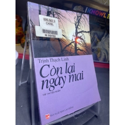 Còn lại ngày mai mới 80% ố bẩn có dấu mộc và viết nhẹ 2004 Trịnh Thạch Linh HPB0906 SÁCH VĂN HỌC 163346