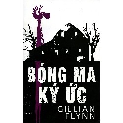 Bóng Ma Ký Ức - Gillian Flynn