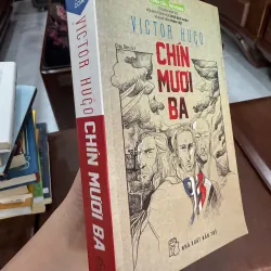 Chín Mươi Ba – Victor Hugo | Tiểu thuyết kinh điển Pháp (NXB Trẻ) 972291