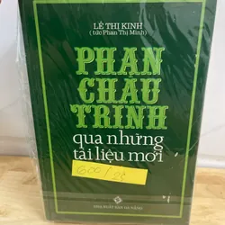 Phan chu trinh qua những tài liệu mới(2tập) 553605